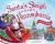 Santa's Sleigh Is on Its Way to Pennsylvania A Christmas Adventure