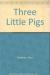 The Three Little Pigs