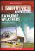 Extreme Weather! Three True Tales of Disaster and Survival