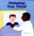 Helping You Heal A Book about Nurses