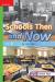 Reading Wonders Leveled Reader Schools Then and Now: Beyond Unit 3 Week 4 Grade 1