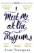 Meet Me at the Museum Shortlisted for the Costa First Novel Award 2018