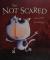 I'm Not Scared