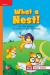 Reading Wonders Leveled Reader What A Nest!: Approaching Unit 2 Week 2 Grade 1