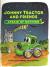 Johnny Tractor and Friends Afraid of Nothing