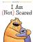 I Am (not) Scared