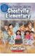 Ghost Class (Ghostville Elementary (Pb))