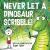 Never Let a Dinosaur Scribble!