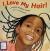 I Love My Hair!