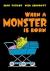 When a Monster Is Born