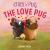 Chick 'n' Pug: The Love Pug