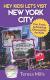 Hey Kids! Let's Visit New York City Fun Facts and Amazing Discoveries for Kids