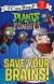 Plants vs. Zombies: Save Your Brains!