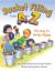 Bucket Filling from a to Z The Key to Being Happy