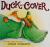 Duck and Cover