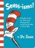 Seuss-isms! A Guide to Life for Those Just Starting Out...and Those Already on Their Way