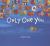 Only One You (Linda Kranz Series Book 1)