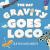 The Day Gravity Goes Loco