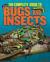 The Complete Guide to Bugs and Insects