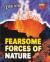 Fearsome Forces of Nature
