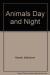 Animals Day and Night