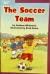 The Soccer Team - Grade 2 Macmillan McGraw-Hill Leveled Reader - 2.6 Week 5