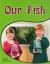 Rigby PM Shared Readers Leveled Reader (Levels 6-7) Our Fish