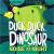 Duck, Duck, Dinosaur and the Noise at Night