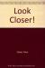 Look Closer!