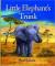 Little Elephant's Trunk