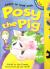 Learn to Read with Posy the Pig