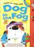 Learn to Read with Dog in the Fog