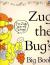Zug the Bug's Big Book