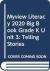 Myview Literacy 2020 Big Book Grade K Unit 3: Telling Stories