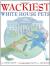 Wackiest White House Pets