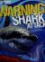 Warning Shark Attack