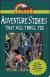 Reading Rainbow Readers: Adventure Stories That Will Thrill You