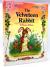 The Velveteen Rabbit, Or, How Toys Become Real