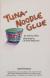 Tuna-Noodle Glue