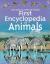 First Encyclopedia of Animals