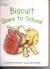 Biscuit Goes to School