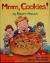 Mmm, Cookies!