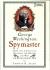 George Washington, Spymaster How the Americans Outspied the British and Won the Revolutionary War