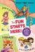 The Fun Starts Here! Four Favorite Chapter Books in One: Junie B. Jones, Magic Tree House, Purrmaids,and A to Z Mysteries