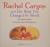 Rachel Carson and Her Book That Changed the World