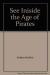 See Inside the Age of Pirates