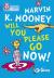 Marvin K. Mooney Will You Please Go Now! Band 04/Blue