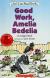 Good Work, Amelia Bedelia