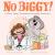 No Biggy! A Story About Overcoming Everyday Obstacles