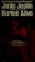 Buried Alive The Biography of Janis Joplin